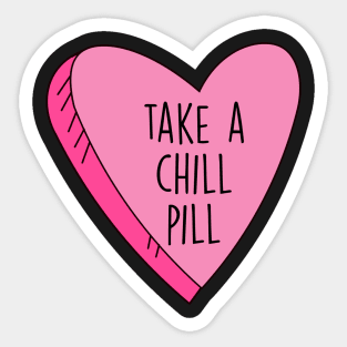 Valentine's Day Take A Chill Pill Candy Heart Funny Sticker